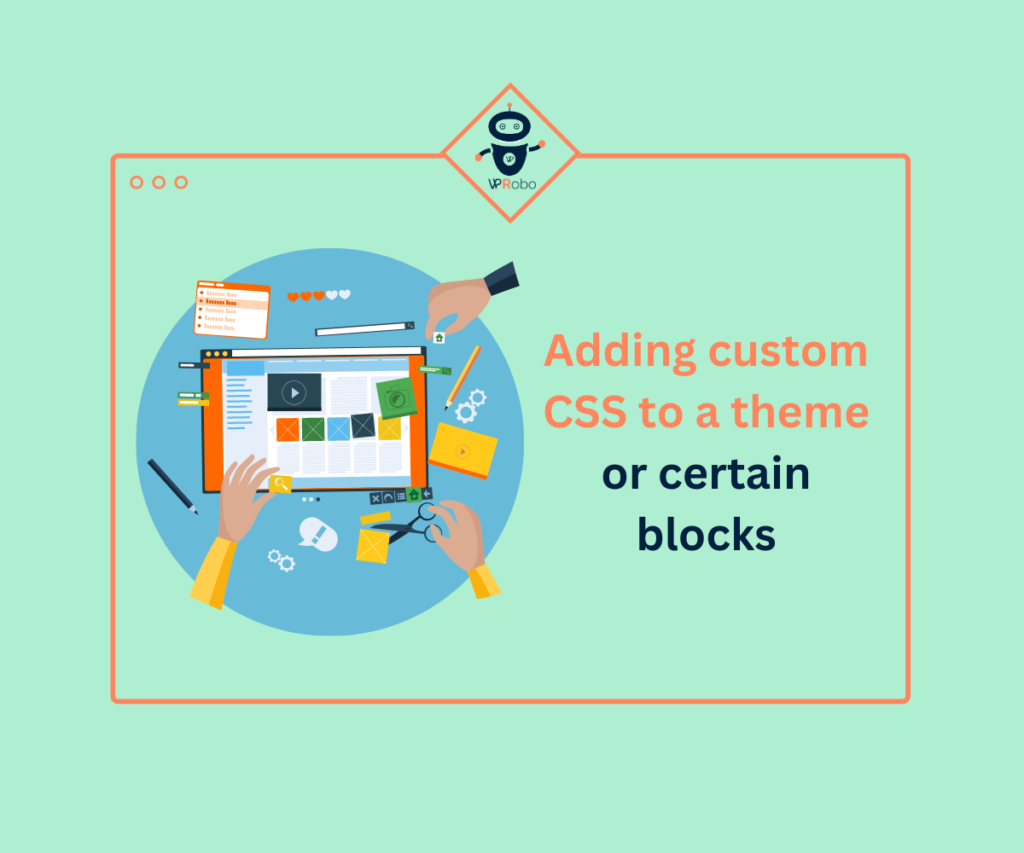 Adding custom CSS to a theme or certain blocks