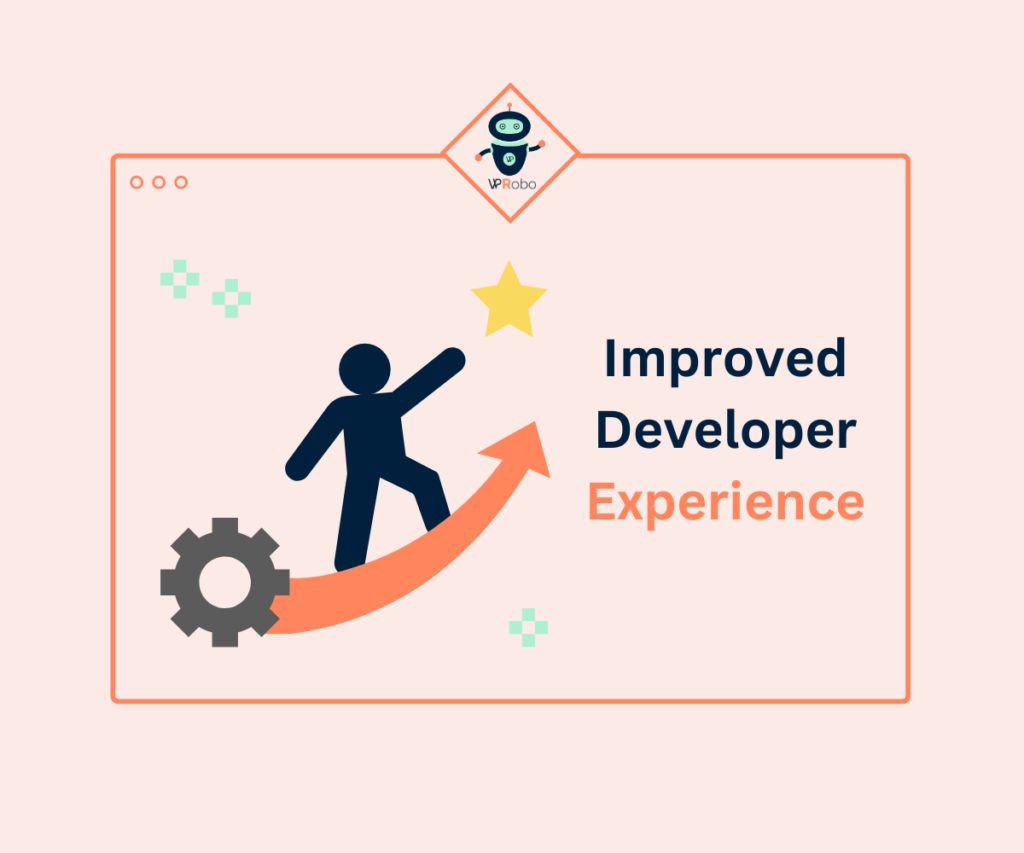 Improved Developer Experience