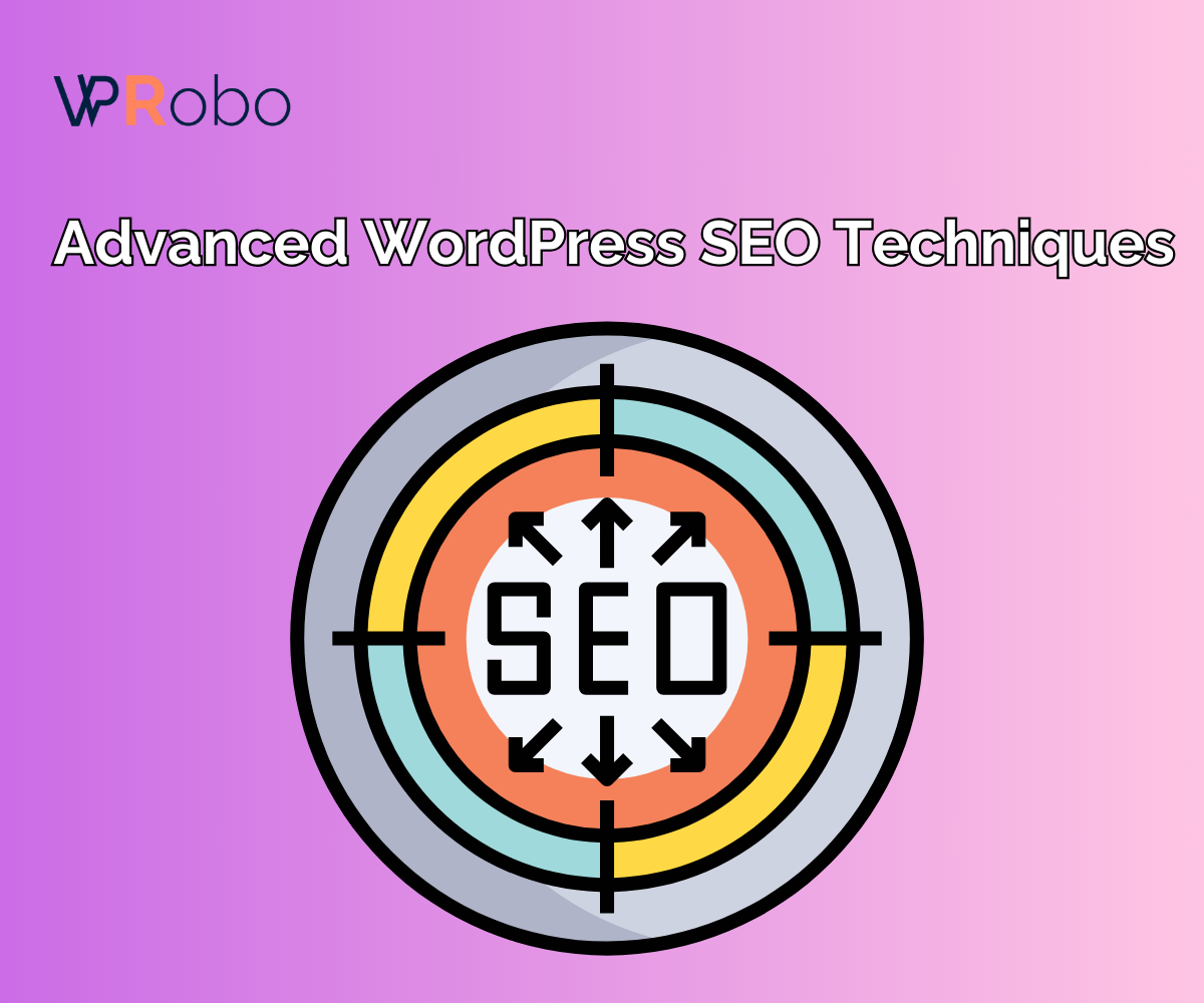 Advanced WordPress SEO Techniques